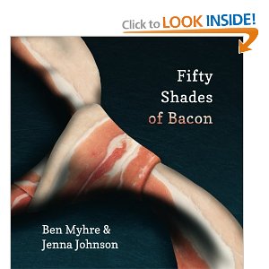 Fifty Shades of Bacon